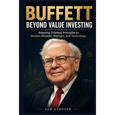 (英文圖書)Buffett Beyond Value Investing: Adapting Timeless Principles to Modern Markets ... 平裝版, Independently Published, English, Paperback