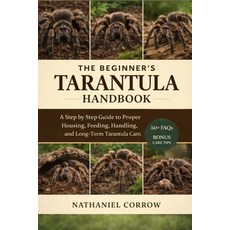 (英文圖書)The Beginner's Tarantula Handbook: A step by step guide to proper housing feedi... 平裝版, Independently Published, 英文