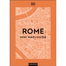 DK Rome Mini Map and Guide:, DK Rome Mini Map and Guide, DK Travel(저), Dorling Kindersley Ltd