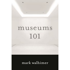 (英文圖書)Museums 101 平裝版, Rowman & Littlefield Publis..., 英文