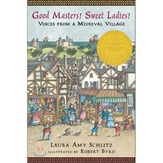 Good Masters! Sweet Ladies!, Candlewick Press (MA)