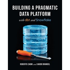 (英文圖書)Building a Pragmatic Data Platform with dbt and Snowflake 平裝版, Technics Publications, 英文