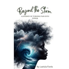 (英文圖書)Beyond the Storm: A Journey of Turning Pain into Power 精裝版, Dream, Believe & Imagine Inc., English