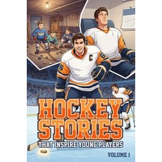 (英文圖書)Hockey Stories That Inspire Young Players: Building Character Resilience and a... 平裝版, Independently Published, 英文