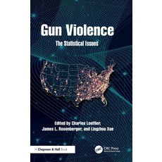 (영문도서)Gun Violence: The Statistical Issues Hardcover, CRC Press, English, 9781032554495 CRC Press, English, 9781032554495