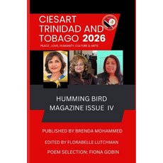 (영문도서)Ciesart Humming Bird Magazine IV: CIESART Trinidad and Tobago Paperback, Independently Published, English, 9798244953510