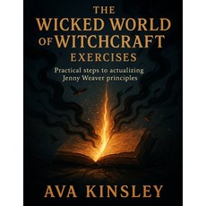 (英文圖書)The Wicked World of Witchcraft Exercises: Practical Steps to Actualizing Jenny W... 平裝版, Independently Published, 英文