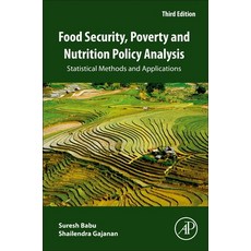 (영문도서) Food Security Poverty and Nutrition Policy Analysis: Statistical Methods and Applications Hardcover, Academic Press, English, 9780128204771