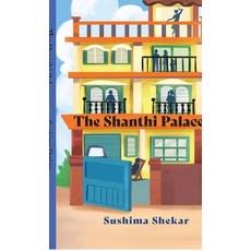 (영문도서)The Shanthi Palace Hardcover, Notion Press, English, 9798902310358