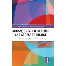(영문도서)Autism Criminal Defence and Access to Justice Hardcover, Routledge, English, 9781041085287
