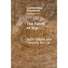 (英文圖書)The Fabric of War: The Material Culture and Social Lives of Banners in Renaissan... 精裝版, Cambridge University Press, 英文