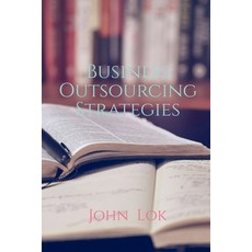 (영문도서) Business Outsourcing Strategies Paperback, Notion Press, English, 9798886848892