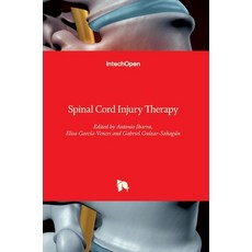 (영문도서) Spinal Cord Injury Therapy Hardcover, Intechopen, English, 9781789841619