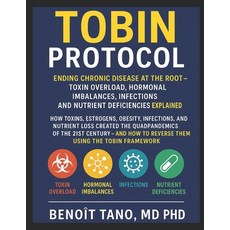 (英文圖書)The Tobin Protocol: Ending Chronic Disease at the Root - Toxin Overload Biologi... 平裝版, Independently Published, 英文
