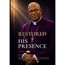 (英文圖書)Restored by His Presence 平裝版, Doers of the Word Ministries, 英文