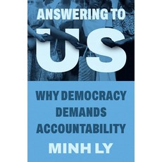 (영문도서)Answering to Us: Why Democracy Demands Accountability Hardcover, Princeton University Press, English, 9780691198613