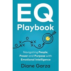 (영문도서)EQ Playbook: Navigating People Power and Purpose with Emotional Intelligence Paperback, Manuscripts LLC, English, 9798889264989