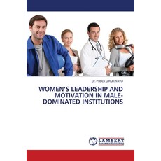 (英文圖書)Women's Leadership and Motivation in Male-Dominated Institutions 平裝版, LAP Lambert Academic Publis..., 英文