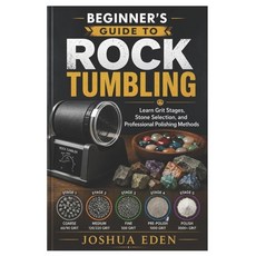 (英文圖書)Beginner's Guide to Rock Tumbling: Learn Grit Stages Stone Selection and Profe... 平裝版, Independently Published, English, Paperback