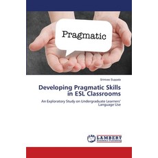 (英文圖書)Developing Pragmatic Skills in ESL Classrooms 平裝版, LAP Lambert Academic Publis..., 英文
