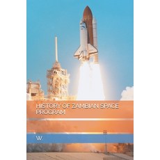 (영문도서)History of Zambian Space Program Paperback, Independently Published, English, 9798266808423