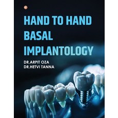 (영문도서) Hand To Hand Basal Implantology Paperback, Orangebooks Publication, English, 9789365540307
