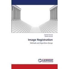 (영문도서)Image Registration Paperback, LAP Lambert Academic Publis..., English, 9786209886874 LAP Lambert Academic Publis..., English, 9786209886874