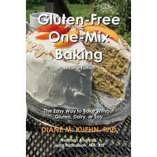 Gluten-Free One-Mix Baking: The Easy Way to Bake Without Gluten Dairy or Soy Paperback, Bad Cat Baking Company LLC