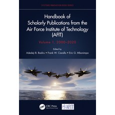 (영문도서) Handbook of Scholarly Publications from the Air Force Institute of Technology (... Paperback, CRC Press, English, 9781032116686