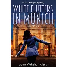 (영문도서)(New Edition) White Flutters in Munich Paperback, Rangepalm Publishing LLC, English, 9781732248144