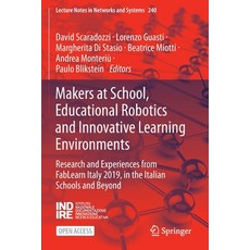 (영문도서) Makers at School Educational Robotics and Innovative Learning Environments: Research and Exp... Paperback, Springer, English, 9783030770426