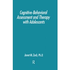 (영문도서) Cognitive-Behavioural Assessment And Therapy With Adolescents Hardcover, Routledge, English, 9780876306857