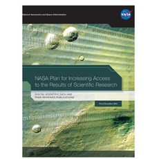 NASA Plan for Increasing Access to the Results of Scientific Research Paperback, Independently Published, English, 9781793975911