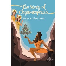 (영문도서) The Story of Chywanprash Paperback, White Falcon Publishing, English, 9789389932454