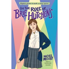 In the Role of Brie Hutchens... Paperback, Algonquin Young Readers, English, 9781643751320