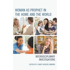 (英文圖書)Woman as Prophet in the Home and the World: Interdisciplinary Investigations 精裝版, Lexington Books, 英文