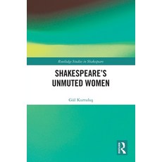 (英文圖書)Shakespeare's Unmuted Women 平裝版, Routledge, English, Paperback