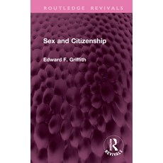 (영문도서)Sex and Citizenship Hardcover, Routledge, English, 9781032799902 Routledge, English, 9781032799902