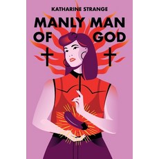 (영문도서)Manly Man of God Paperback, Holy Heck Books, English, 9798999039309