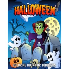 Halloween Coloring Book For Toddlers: New and Expanded Edition 50 Unique Designs Jack-o-Lanterns ... Paperback, Independently Published