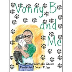 Vonny B and Me, Courageous Me