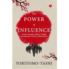 (英文圖書)The Power of Influence: Timeless Strategies Modern Triumph The Statesman's Guid... 平裝版, Rupa Publications India Pvt..., 英文