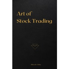(영문도서) Art of Stock Trading Paperback, Independently Published, English, 9798394077340