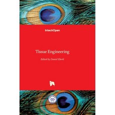 (영문도서) Tissue Engineering Hardcover, Intechopen, English, 9789533070797