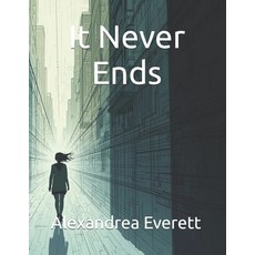 (英文圖書)It Never Ends 平裝版, Independently Published, 英文
