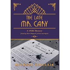(英文圖書)The Late Mr. Cary: A 1920s Mystery 精裝版, Wordzworth Publishing, 英文