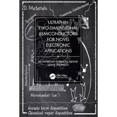 (영문도서) Ultrathin Two-Dimensional Semiconductors for Novel Electronic Applications Paperback, CRC Press, English, 9780367500825