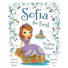 Sofia the First the Floating Palace:The Floating Palace, Disney Press