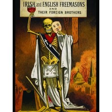 (영문도서)Irish and English Freemasons and their Brothers Paperback, Masonicprints, 9789199170718 Masonicprints, 9789199170718