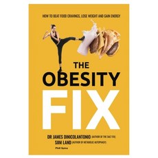 (영문도서) The Obesity Fix Paperback, Independently Published, English, 9798376400807